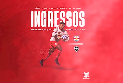 Ingressos: Red Bull Bragantino x Botafogo-RJ – Brasileirão Série A