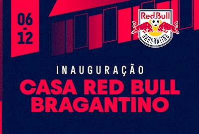 Inauguração da nova Casa Red Bull Bragantino